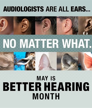 May is National Better Hearing and Speech Month