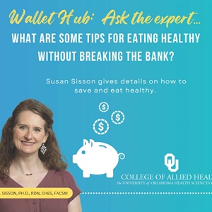 Dr. Susan Sisson Gives Details on How to Save and Eat Healthy